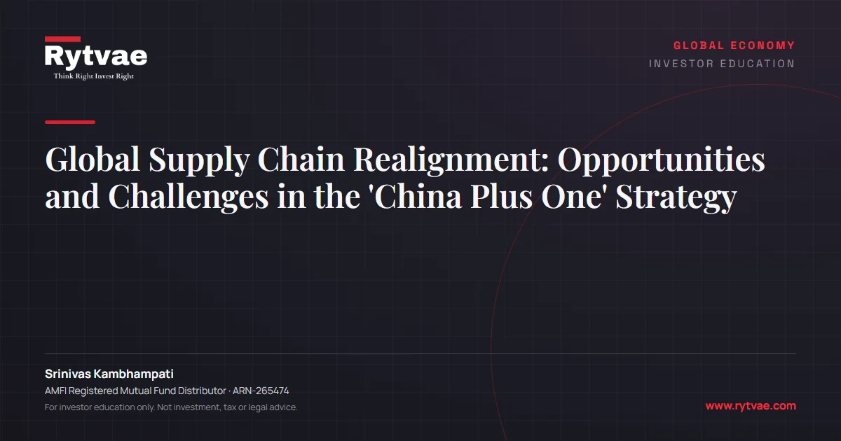 Global Supply Chain Realignment: Opportunities and Challenges in the