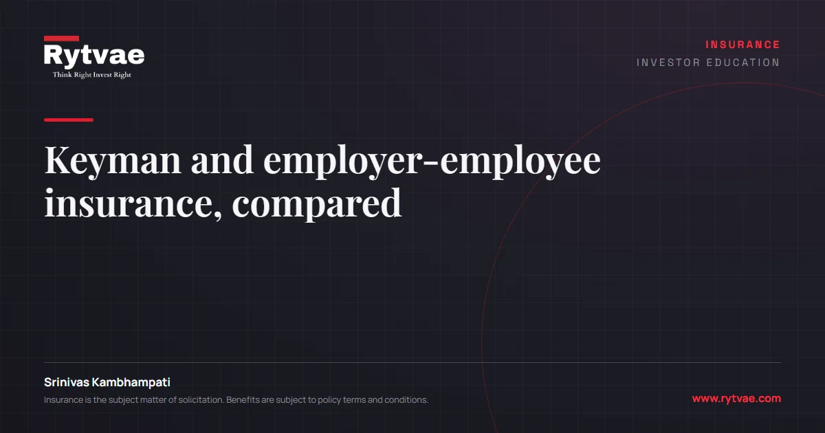 Keyman and employer-employee insurance, compared