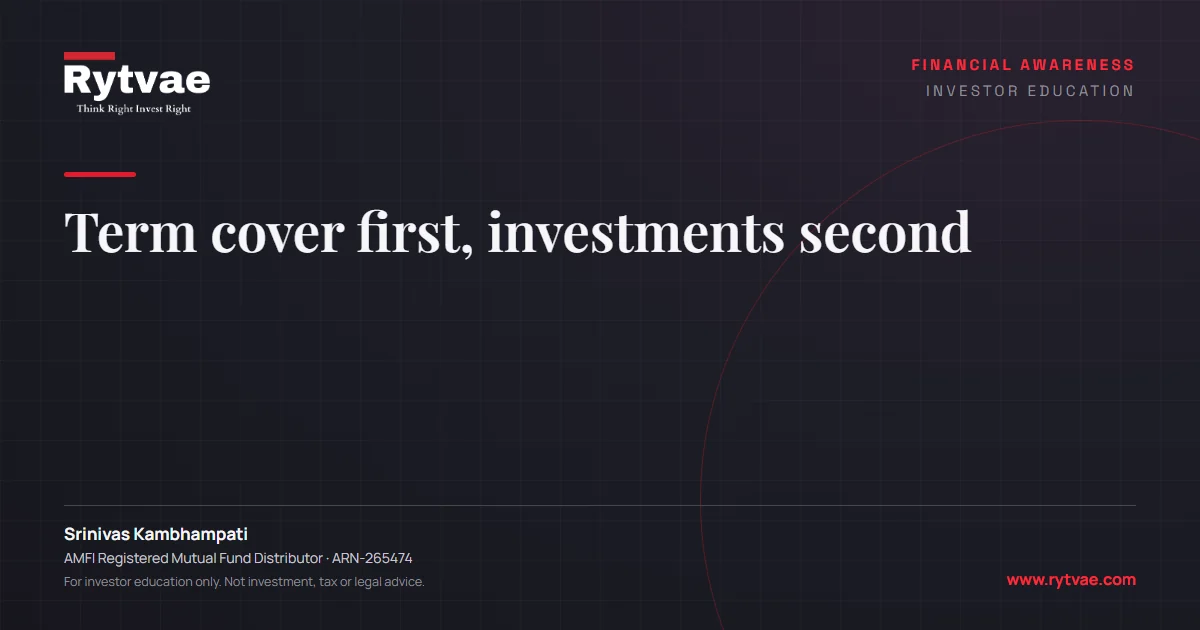 Term cover first, investments second